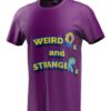 WeirdOs and StrangeRs Shirts